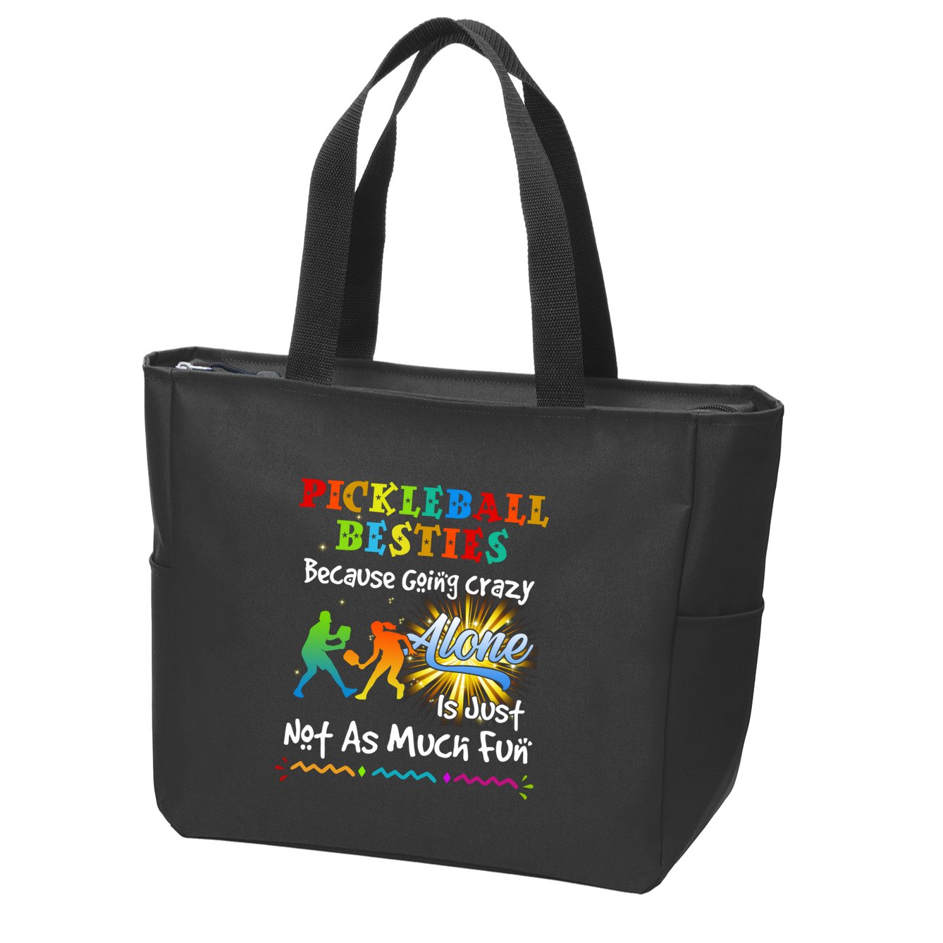 Pickleball Besties Bacause Going Crazy Zip Tote Bag
