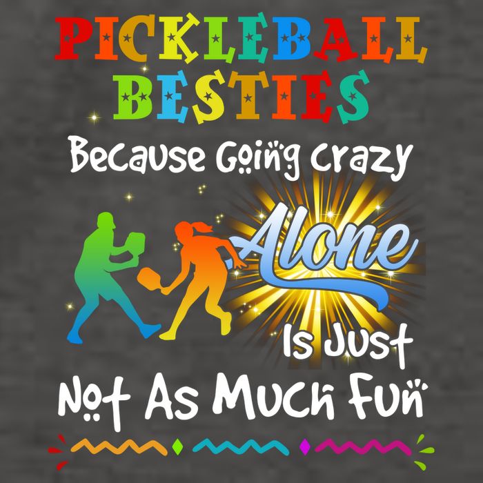 Pickleball Besties Bacause Going Crazy Vector Backpack
