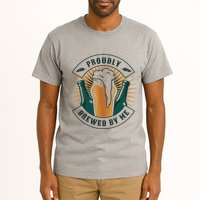 Proudly Brewed By Me Beer Tall T-Shirt