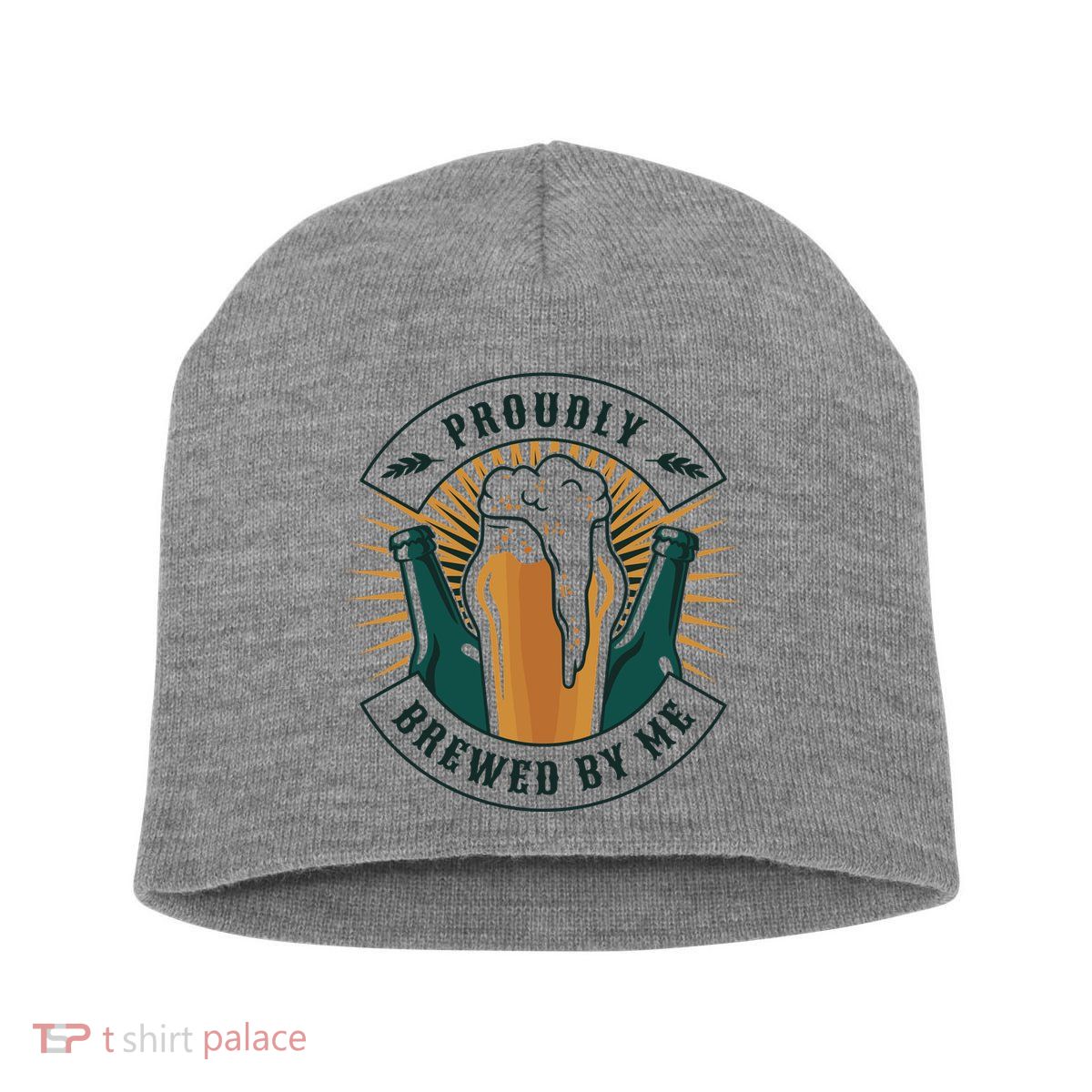 Proudly Brewed By Me Beer Short Acrylic Beanie