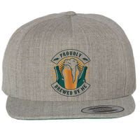 Proudly Brewed By Me Beer Wool Snapback Cap