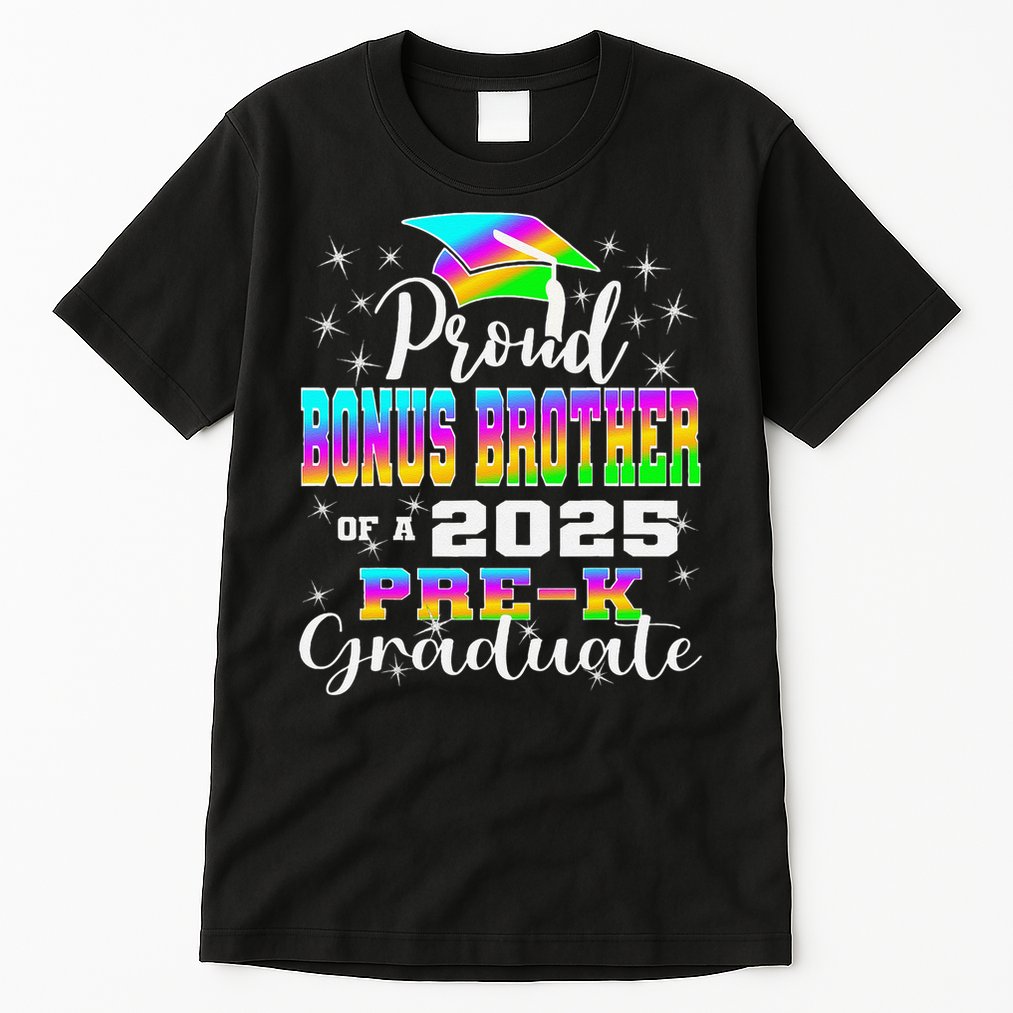 Proud Bonus Brother of Pre K School Graduate 2025 Tall T-Shirt