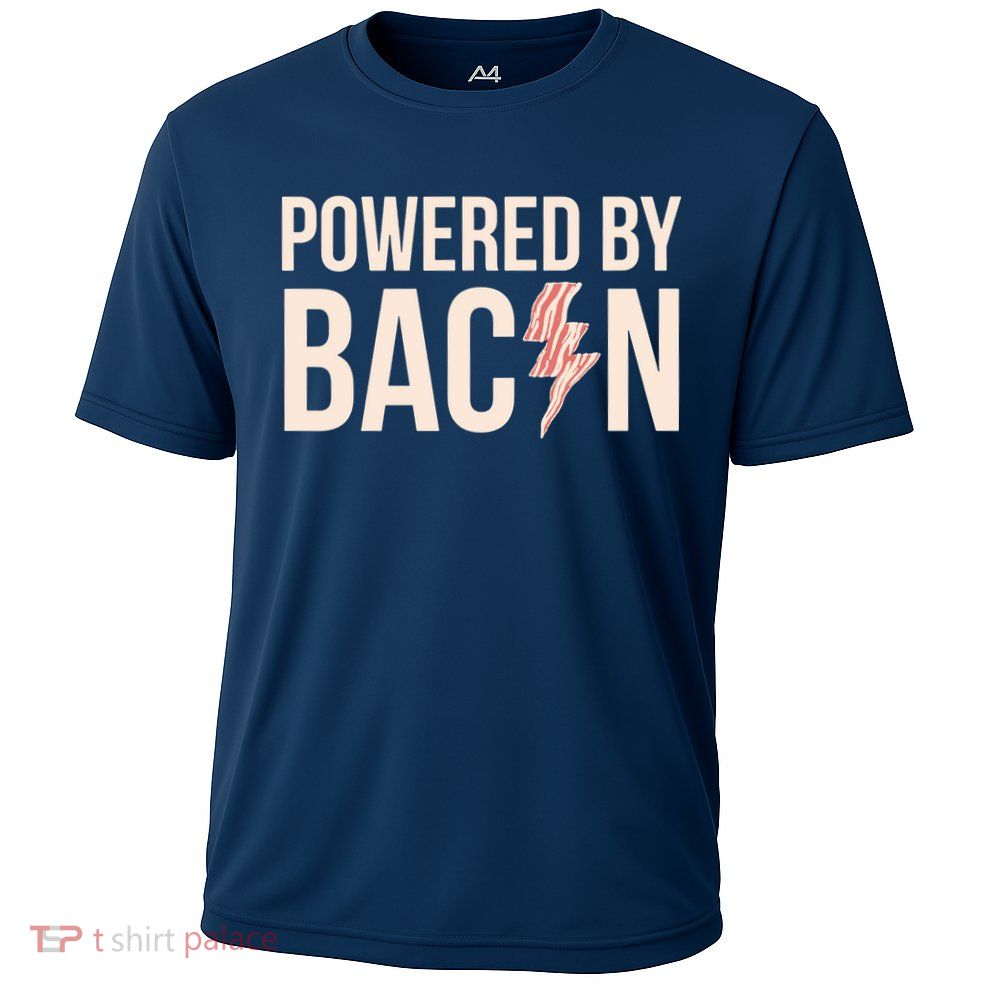 Powered By Bacon Performance Shirt