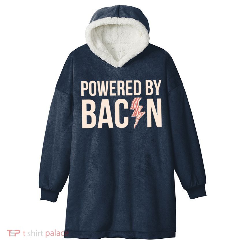 Powered By Bacon Hooded Wearable Blanket