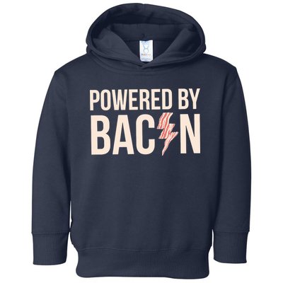 Powered By Bacon Toddler Hoodie