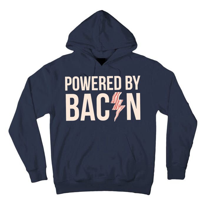 Powered By Bacon Tall Hoodie