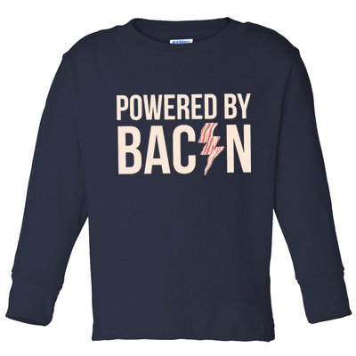 Powered By Bacon Toddler Long Sleeve Shirt