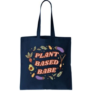 Plant Based Babe Vegan Life Tote Bag