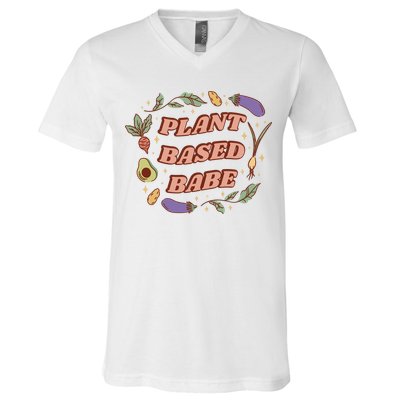 Plant Based Babe Vegan Life V-Neck T-Shirt