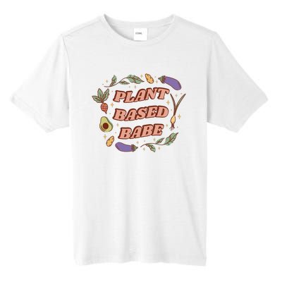 Plant Based Babe Vegan Life Tall Fusion ChromaSoft Performance T-Shirt