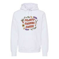 Plant Based Babe Vegan Life Premium Hoodie