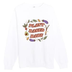 Plant Based Babe Vegan Life Premium Crewneck Sweatshirt