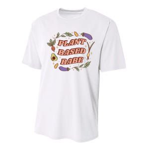 Plant Based Babe Vegan Life Performance Sprint T-Shirt