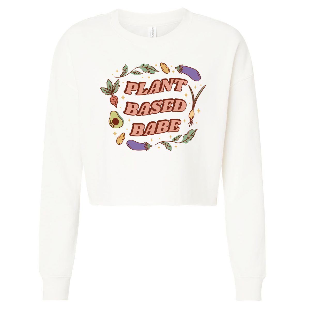 Plant Based Babe Vegan Life Cropped Pullover Crew