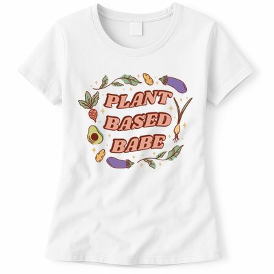 Plant Based Babe Vegan Life Womens T-Shirt