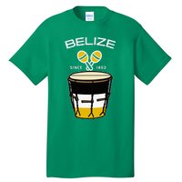 Proud Belizean Belize Since 1802 Garifuna Cultural Music Tall T-Shirt