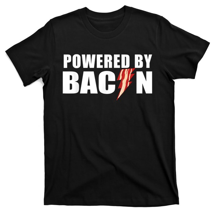 Powered By Bacon T-Shirt