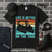 Pontoon Boat Boating Fathers Gift Life Is Better On The Toon Tall T-Shirt