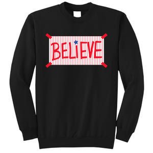 Philadelphia Baseball Believe Tall Sweatshirt