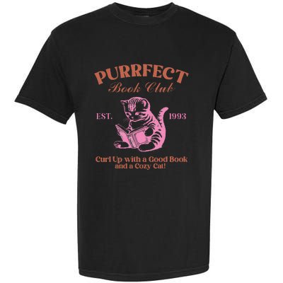 Purrfect Book Club Est 1993a Good Book A Cozy Cat Garment-Dyed Heavyweight T-Shirt