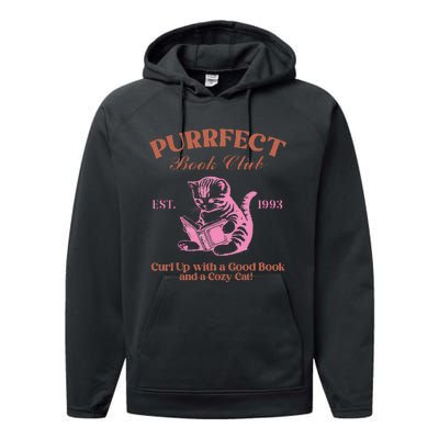 Purrfect Book Club Est 1993a Good Book A Cozy Cat Performance Fleece Hoodie