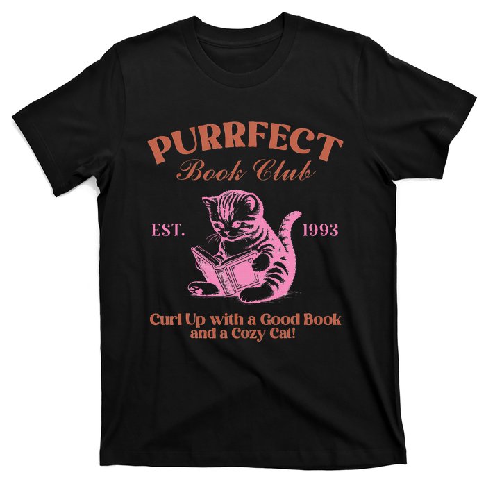 Purrfect Book Club Est 1993a Good Book A Cozy Cat T-Shirt