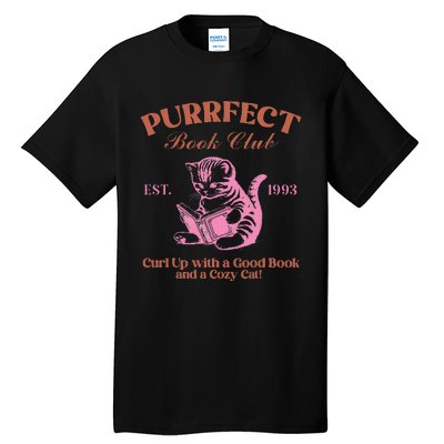 Purrfect Book Club Est 1993a Good Book A Cozy Cat Tall T-Shirt