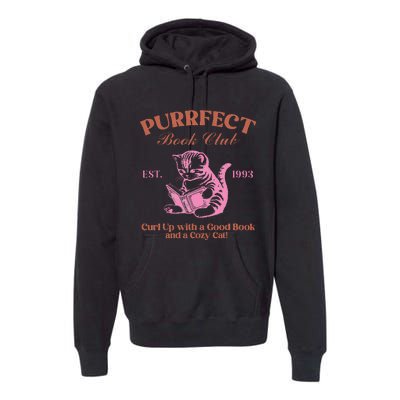 Purrfect Book Club Est 1993a Good Book A Cozy Cat Premium Hoodie