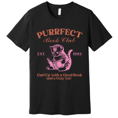 Purrfect Book Club Est 1993a Good Book A Cozy Cat Premium T-Shirt