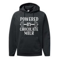 Powered By Chocolate Milk Gift Funny Weight Lifting Gift Performance Fleece Hoodie