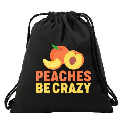 Peaches Be Crazy Funny Peach Pun Fruit Georgia Iced Tea Drawstring Bag