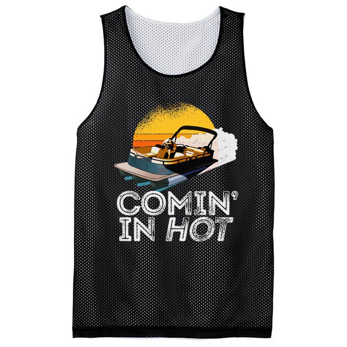 Pontoon Boat Comin In Hot Funny Boating Lake For Dad Mesh Reversible Basketball Jersey Tank