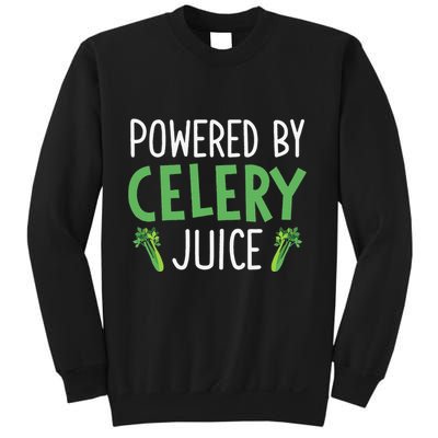 Powered By Celery Juice Sweatshirt
