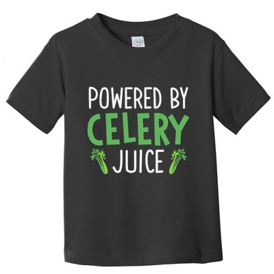 Powered By Celery Juice Toddler T-Shirt