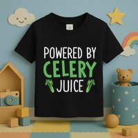 Powered By Celery Juice Toddler T-Shirt