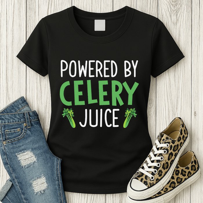Powered By Celery Juice Womens T-Shirt