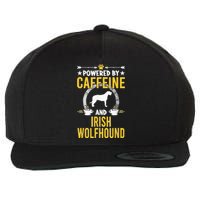 Powered By Caffeine And Irish Wolfhound Dog Lovers Wool Snapback Cap