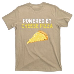 Powered By Cheese Pizza Funny Cheese Pizza Lover T-Shirt