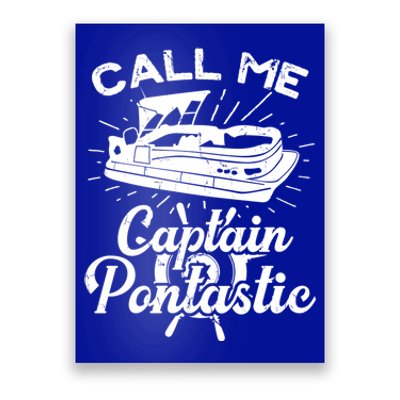 Pontoon Boat Captain Pontastic Fathers Day Gift Poster