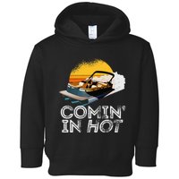 Pontoon Boat Comin In Hot Funny Boating Lake For Dad Toddler Hoodie