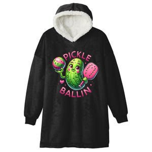 Pickle Ballin Cute Pickleball Women Pickleball Lovers Hooded Wearable Blanket