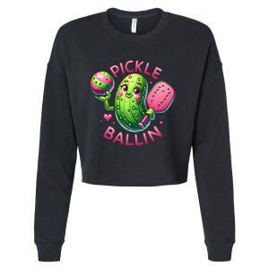 Pickle Ballin Cute Pickleball Women Pickleball Lovers Cropped Pullover Crew