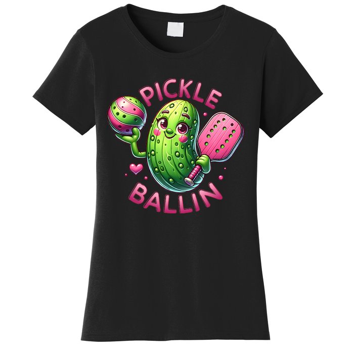 Pickle Ballin Cute Pickleball Women Pickleball Lovers Women's T-Shirt