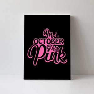 Pink Breast Cancer October Cute Awareness Month Canvas