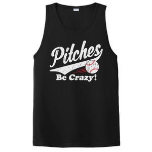 PITCHES BE CRAZY FUNNY BASEBALL MEME PosiCharge Competitor Tank