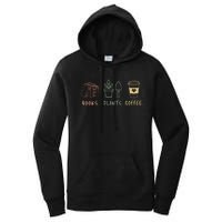 Plants Books Coffee Lover Women's Pullover Hoodie