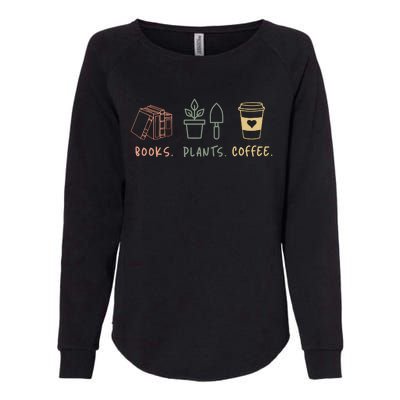 Plants Books Coffee Lover Womens California Wash Sweatshirt