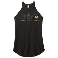 Plants Books Coffee Lover Women's Perfect Tri Rocker Tank