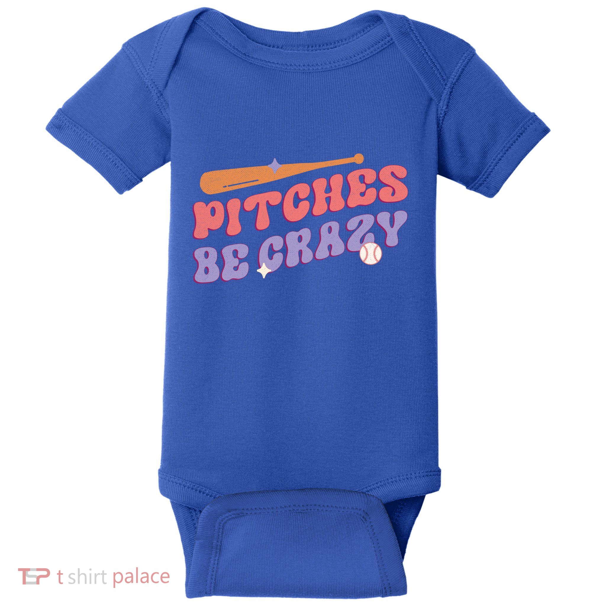Pitches Be Crazy Funny Baseball Sport Humor Gift Baby Bodysuit