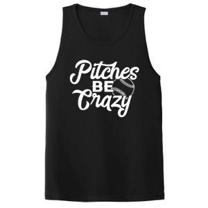 Pitches Be Crazy Baseball Funny Sports Player Gift PosiCharge Competitor Tank